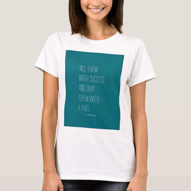 T-shirt Enterre-os Com Um Peido (Frente)
