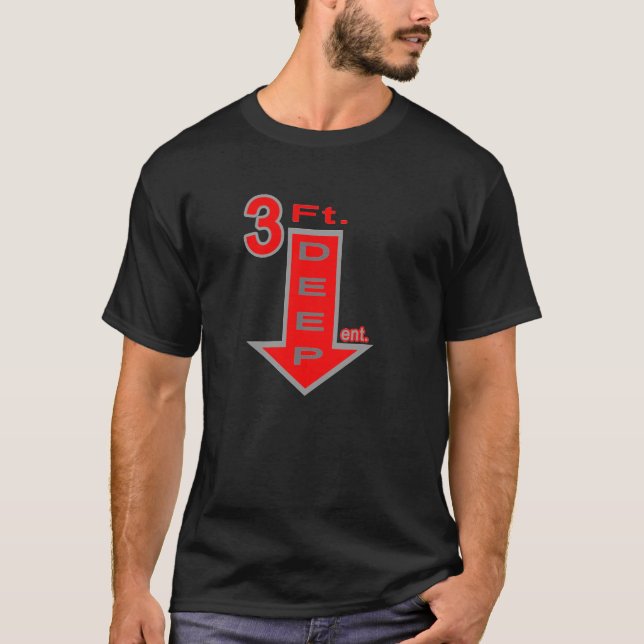 T-shirt Entretenimento profundo de três pés (Frente)