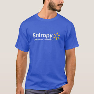 T-shirt Entropia não é o que se usou para ser