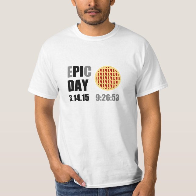 T-shirt Epic Pi Day - E"PI"C DAY (Frente)