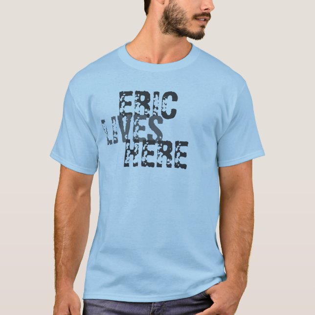 T-SHIRT ERIC, VIDAS, AQUI (Frente)