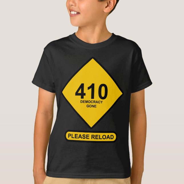 T-shirt Erro 410: Democracia foi-se embora (Frente)