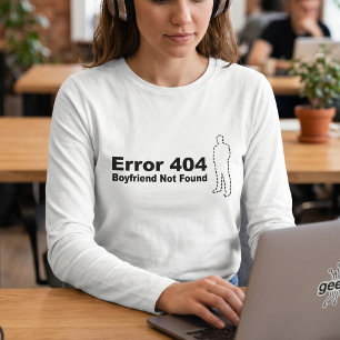 T-shirt Erro 440 - Namorado Não Encontrado