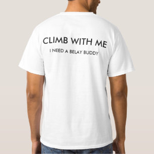 T-shirt Escalada comigo (eu preciso um amigo do belay)