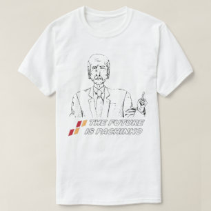 T-shirt "" Escolheram o Pachinko