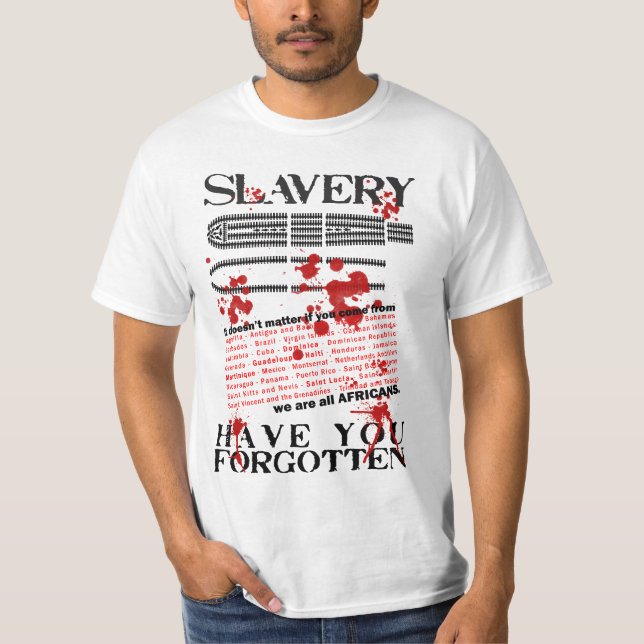 T-shirt escravidão, você esqueceu? (Frente)