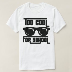 T-shirt Esfrie demasiado para a escola