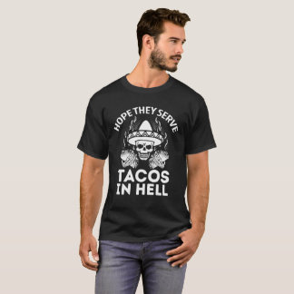 T-shirt Esperança servem Tacos no presente mexicano da
