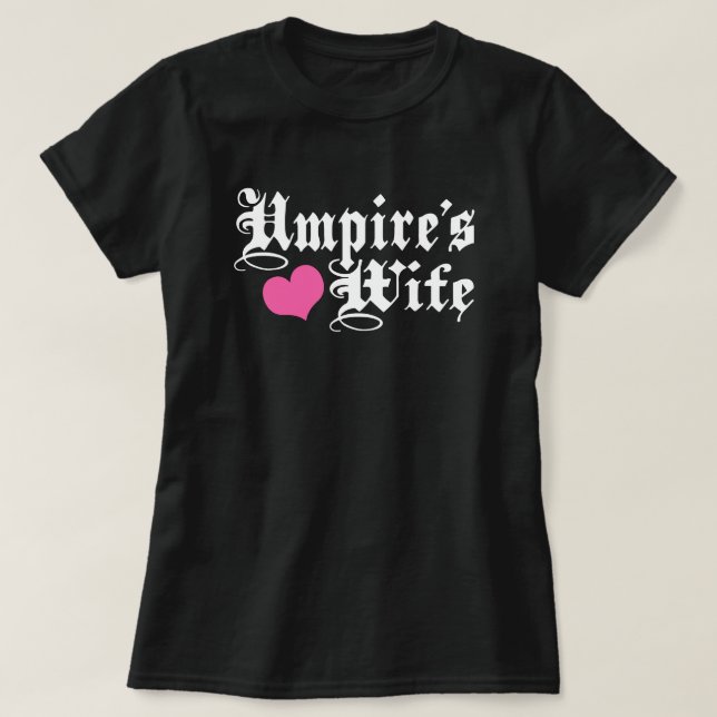 T-shirt Esposa de Umpire (Frente do Design)