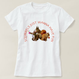T-shirt Esquilos Só Querem Divertir-Se