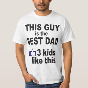 T-SHIRT ESTA CARA É O MELHOR PAI, 3 MIÚDOS COMO ESTE