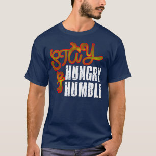 T-shirt Estada com fome & humilde