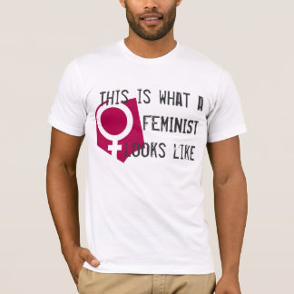 T-shirt Este é o que uma feminista olha como