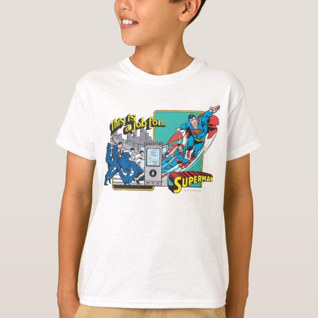T-shirt Este é um trabalho para � Super-Homem 2 (Frente)