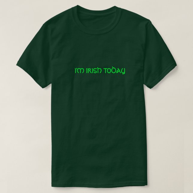 T-SHIRT ESTOU IRLANDÊS HOJE. (Frente do Design)