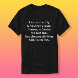 T-shirt Estou sem supervisão
