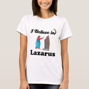 T-shirt eu acredito em Lázaro