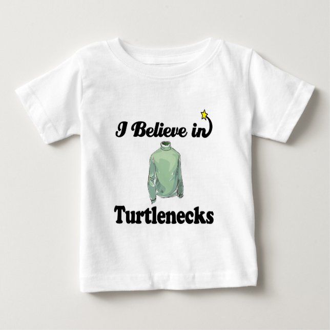 T-shirt eu acredito em turtlenecks (Frente)