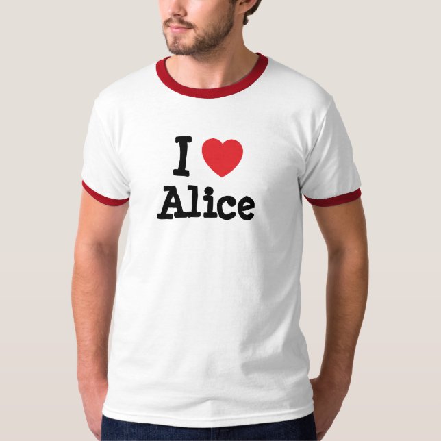 T-shirt Eu adoro Alice Heart Shirt (Frente)