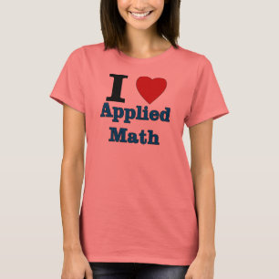 T-shirt Eu Adoro Matemática Aplicada