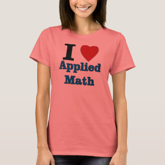 T-shirt Eu Adoro Matemática Aplicada