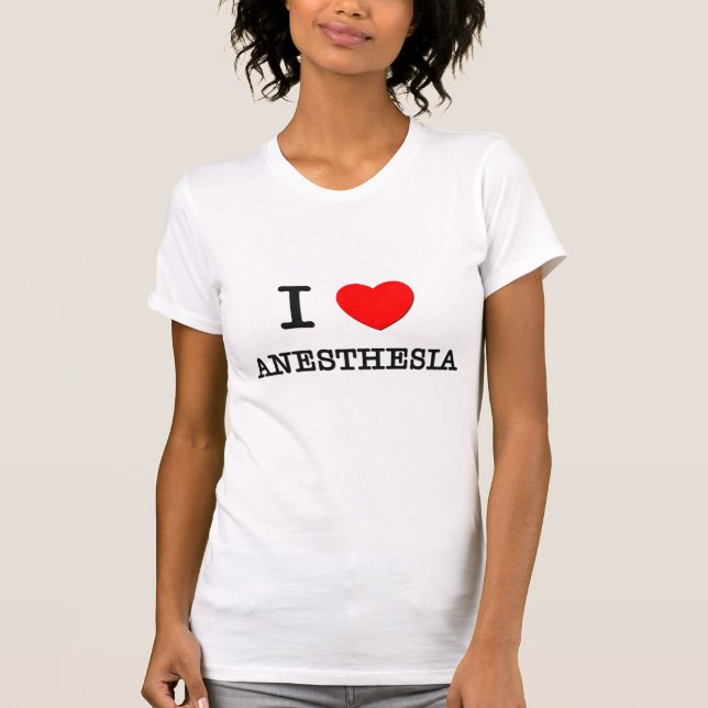 T-shirt Eu amo a anestesia (Frente)