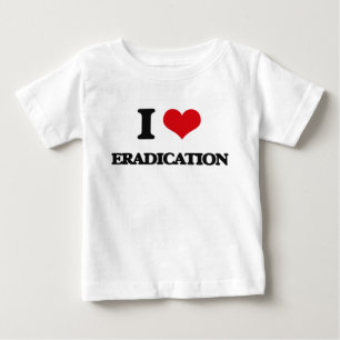 T-shirt Eu amo a ERRADICAÇÃO
