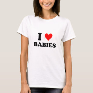 T-shirt Eu amo bebês