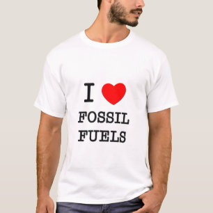 T-shirt Eu amo combustíveis fósseis