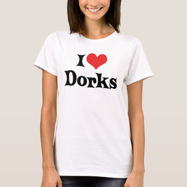T-shirt Eu Amo Dorks (Frente)