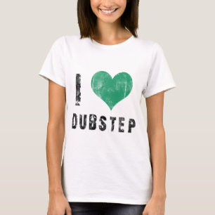 T-shirt Eu amo Dubstep