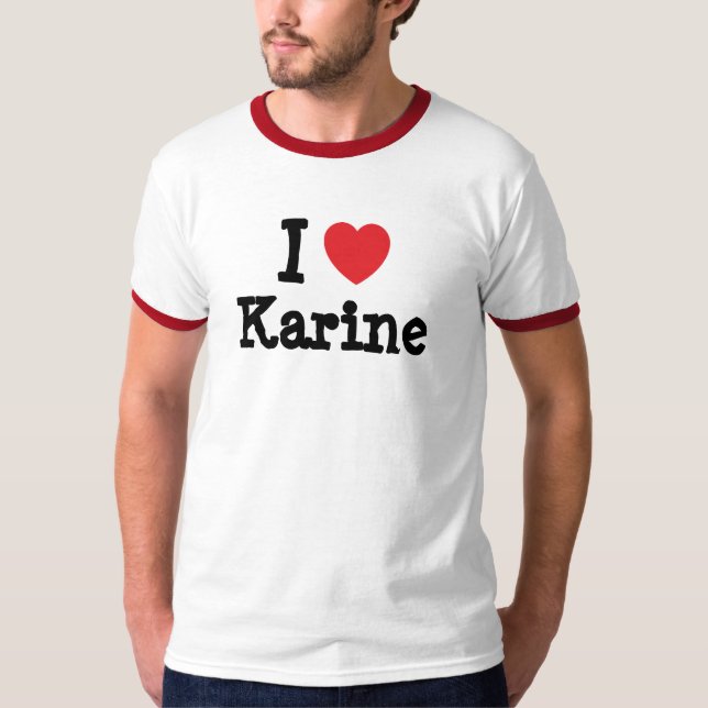 T-shirt Eu amo Karine Heart-Shirt (Frente)