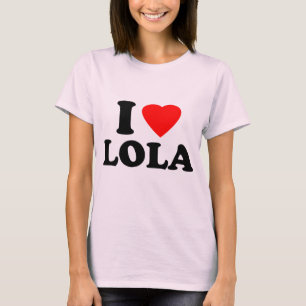 T-shirt Eu amo Lola