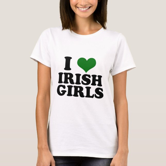 T-shirt Eu amo meninas irlandesas (Frente)