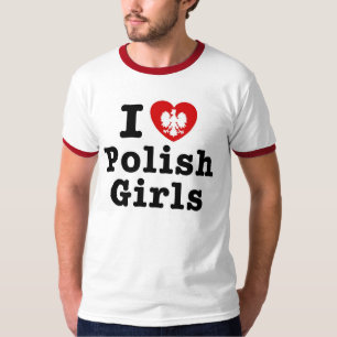 T-shirt Eu amo meninas polonesas