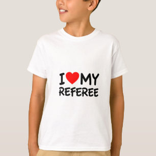 T-shirt Eu amo meu árbitro