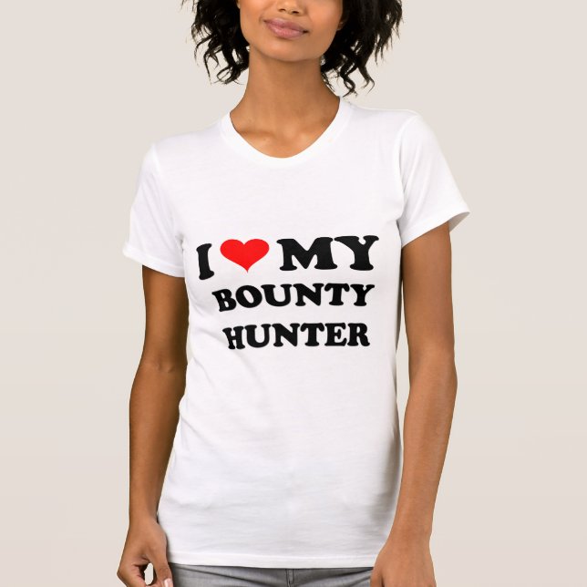 T-shirt Eu amo meu caçador de prémios (Frente)