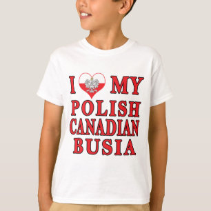 T-shirt Eu amo meu canadense polonês Busia