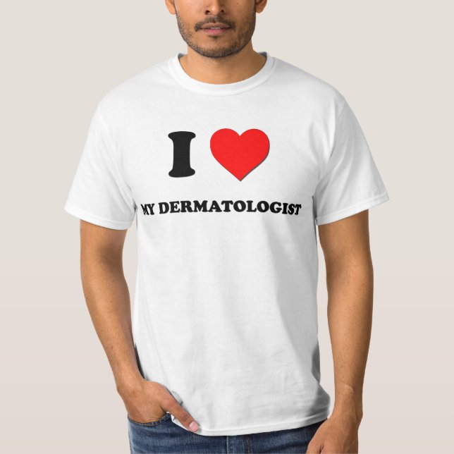T-shirt Eu amo meu dermatologista (Frente)