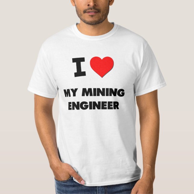 T-shirt Eu amo meu engenheiro de mineração (Frente)