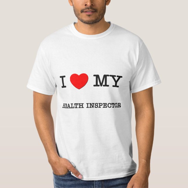T-shirt Eu amo meu INSPECTOR da SAÚDE (Frente)