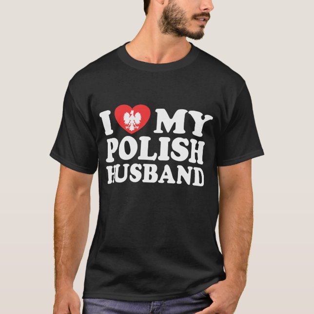 T-shirt Eu Amo Meu Marido Polonês (Frente)