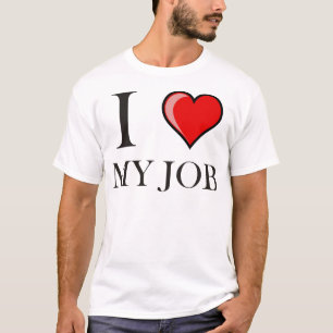 T-shirt Eu amo meu trabalho