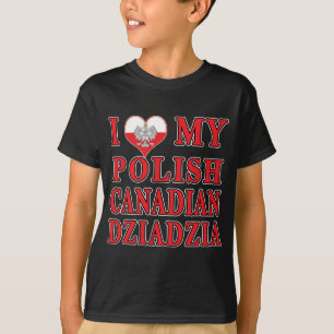 T-shirt Eu Amo Minha Dziadzia Polonesa Canadiana