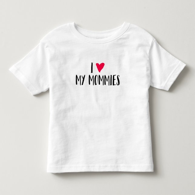 T-shirt Eu amo minhas mamãs (Frente)