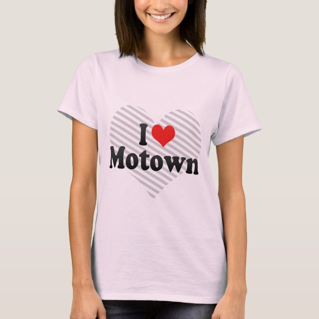 T-shirt Eu amo Motown (Frente)