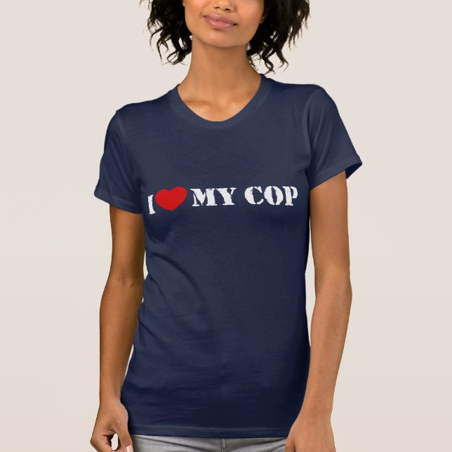 T-shirt Eu Amo O Meu Policial (Frente)