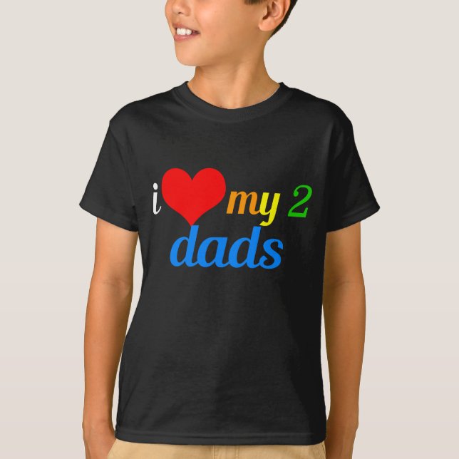 T-shirt Eu Amo Os Meus Dois Pais Orgulho gay (Frente)
