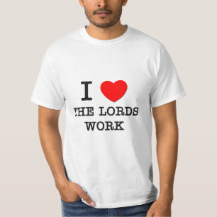 T-shirt Eu amo os senhores Trabalho