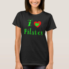 T-shirt Eu Amo Pilatos - As Mulheres Pilatos No Topo
